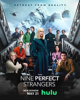 海角吃瓜黑料《九个完美陌生人 第二季 Nine Perfect Strangers Season 2》免费在线观看