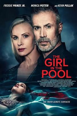 海角吃瓜黑料《泳池里的女人 The Girl in the Pool》免费在线观看