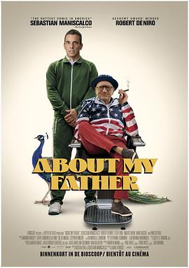 海角大神《关于我的父亲 About My Father》免费在线观看